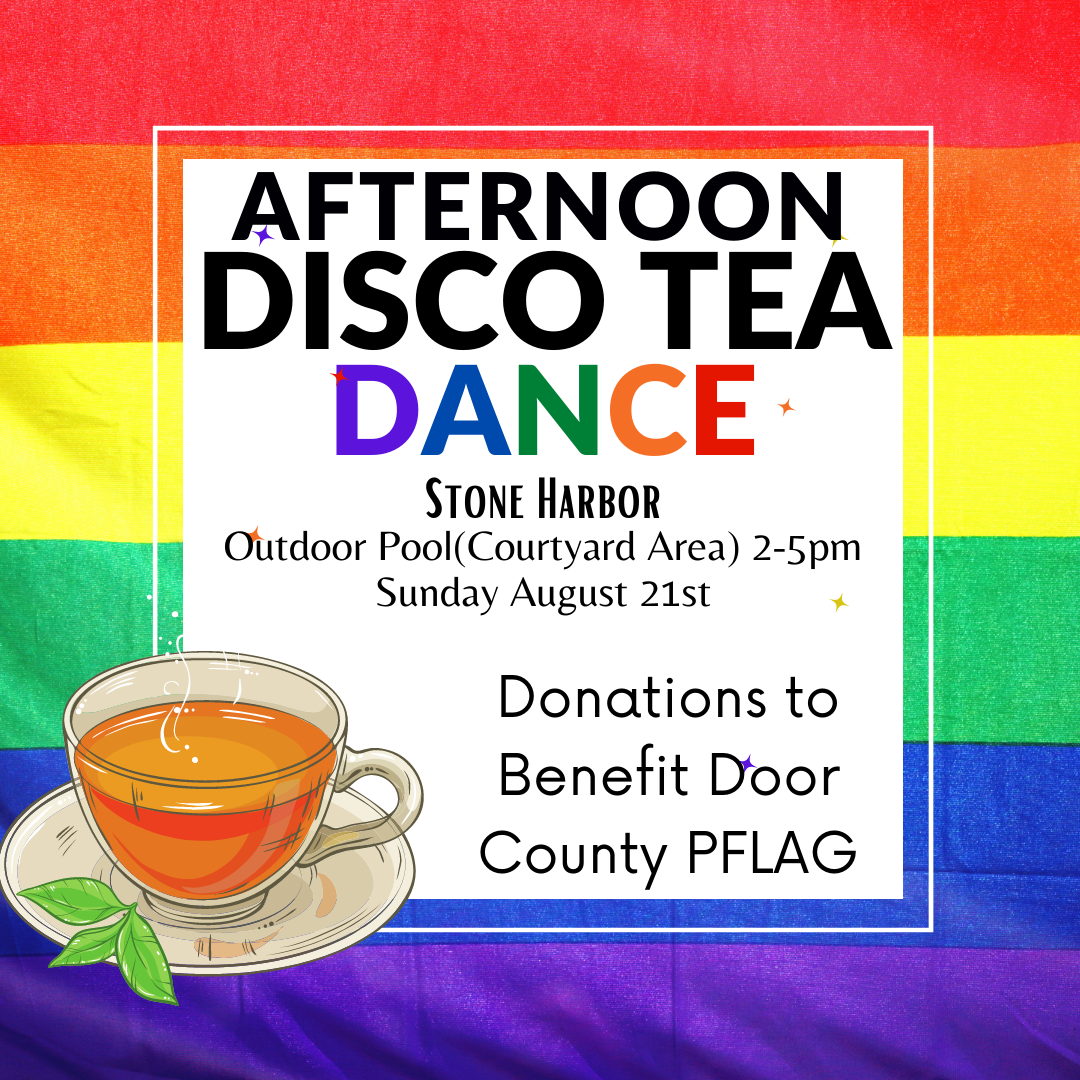 Afternoon Disco Tea Dance, Door County PFLAG