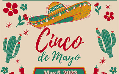 Cinco de Mayo Party – Join Us! May 5, 2023