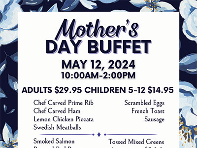 Mother’s Day Buffet – May 12, 2024